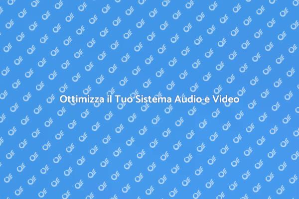 Potenzia il Tuo Impianto Audiovisivo