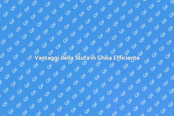 Comfort e Design: Stufa in Ghisa