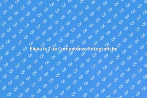 Corso di Fotografia Avanzata