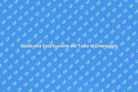 Sostituzione Tubo Drenaggio Vasca
