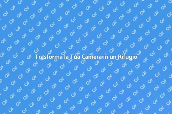 Crea la Camera dei Tuoi Sogni Oggi!