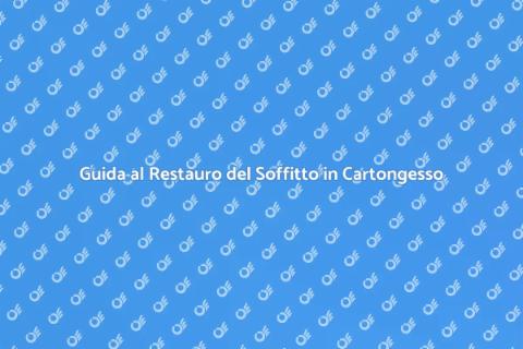 Restauro Soffitto in Cartongesso