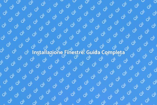 Finestre in Alluminio: Vantaggi e Installazione