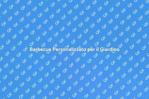 Costruire un Barbecue su Misura
