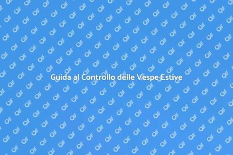 Controllo delle Vespe: Guida Pratica