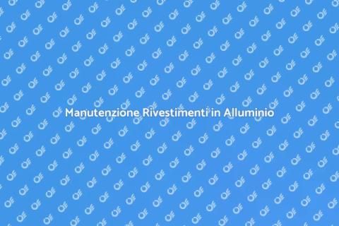 Riparazione Rivestimenti in Alluminio