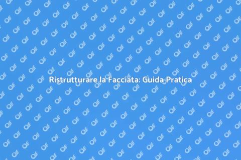 Rinnovare una Facciata: Valore e Stile