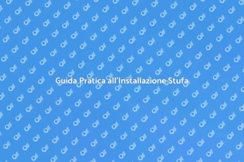 Installazione Stufa a Pellet Facile