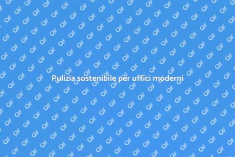 Pulizia ecologica negli uffici