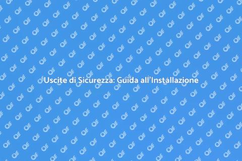 Installare Uscita di Sicurezza