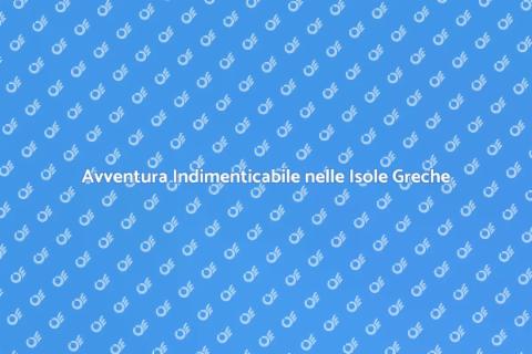 Escursione in Gruppo alle Isole Greche