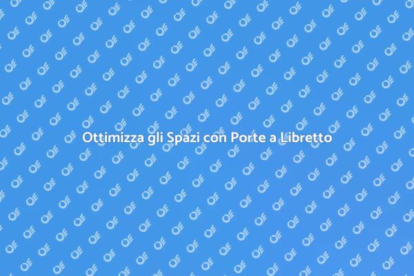 Ristruttura con Porte a Libretto