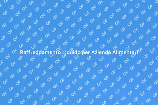 Ottimizza la tua Azienda con Raffreddamento