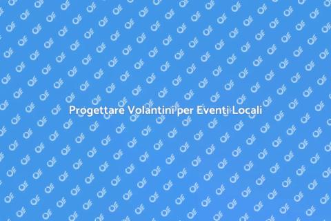 Volantini Efficaci per Fiere Locali