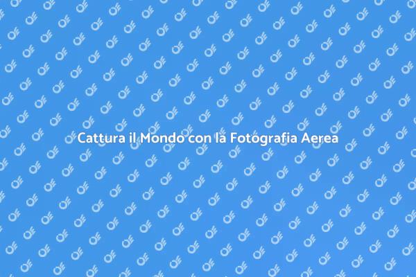 Immortala la Bellezza da L'alto