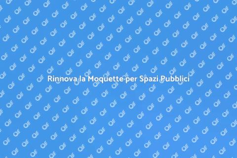 Ricambio Moquette per Spazi Pubblici