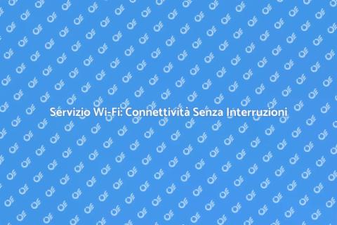 Assistenza Rete Wi-Fi Efficiente