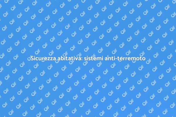 Protezione dai terremoti: come progettare