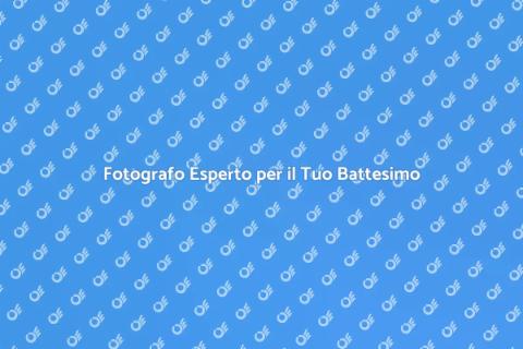 Fotografo per Battesimo Professionista