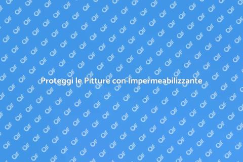 Trattamento Impermeabilizzante Pitture