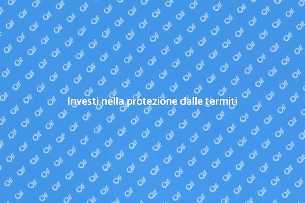 Protezione duratura contro le termiti