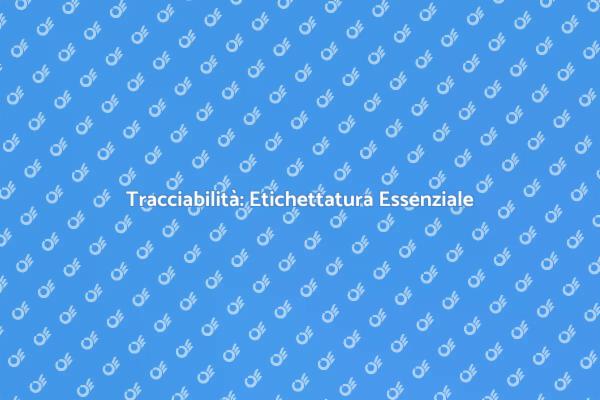 Trasparenza attraverso l'Etichettatura