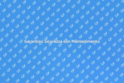 Mantenimento Sistemi di Sicurezza Casa