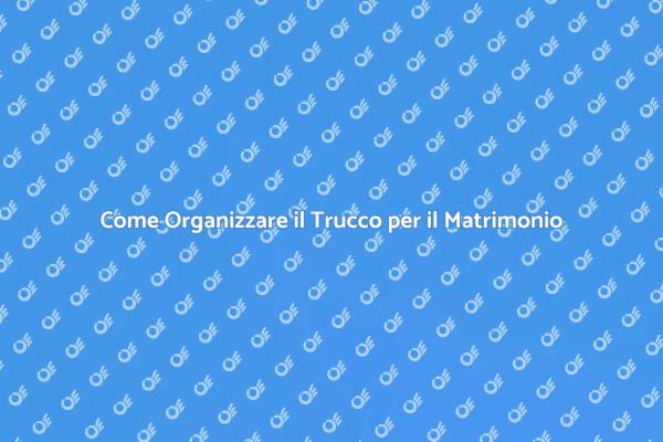 Trucco Nuziale: I Segreti per Brillare