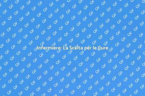 Assumere un Infermiere per le Cure