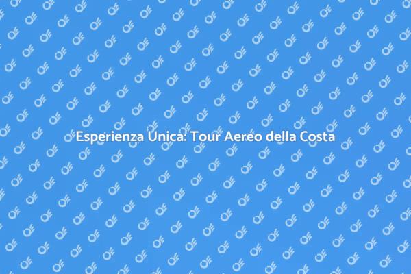 Sorvola la Costa: Tour Fotografico Aereo