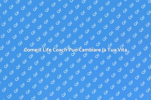 Supera le Sfide con un Life Coach