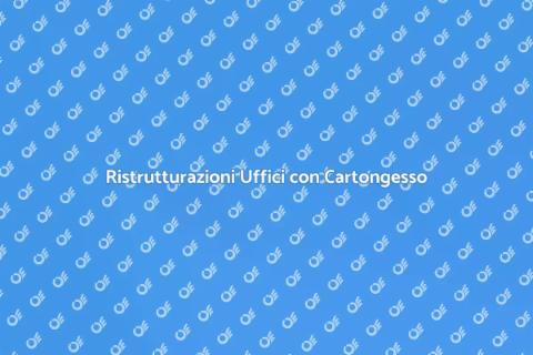 Cartongesso per Uffici Professionali