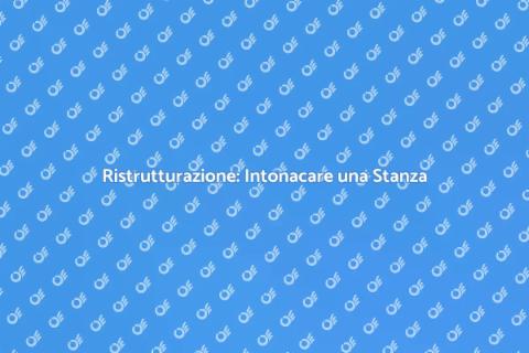 Intonacare una Stanza: Rinnova la Casa
