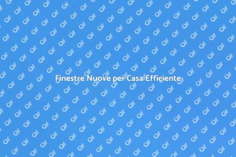 Installazione Finestre Nuove Efficiente