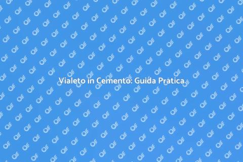 Costruire un Vialeto in Cemento