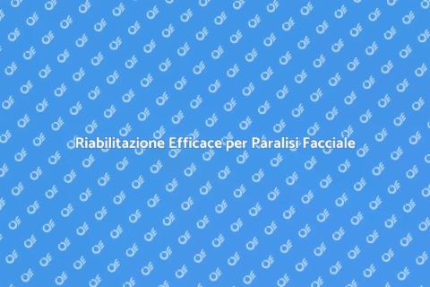Terapia Logopedica per Paralisi Facciale