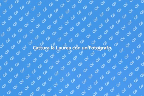 Il Miglior Fotografo per la Laurea