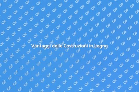 Costruzioni Edili in Legno Sostenibili