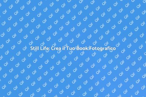 Fotografia Still Life: Arte e Creatività