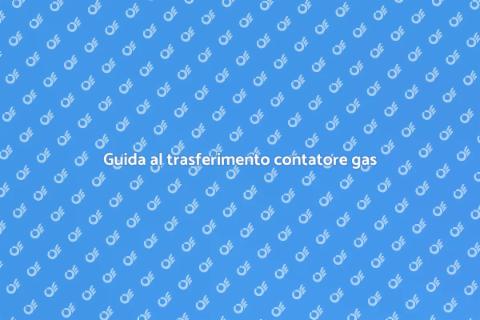 Spostare contatore gas ed elettricità