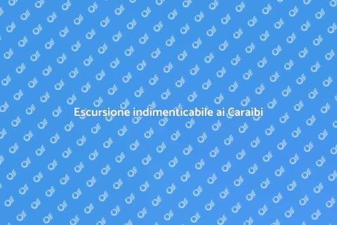 Crociera da sogno ai Caraibi