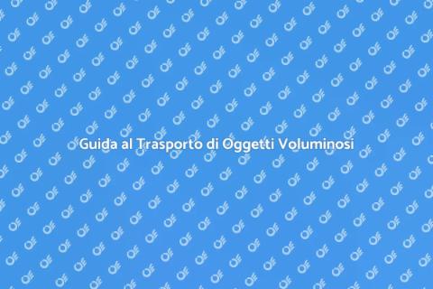 Trasportare Oggetti Voluminosi Facile