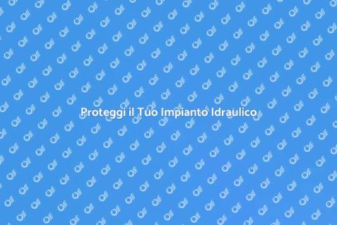 Manutenzione Impianto Idraulico Domestico