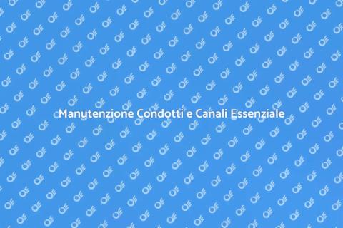Pulizia Condotti e Canali per Casa