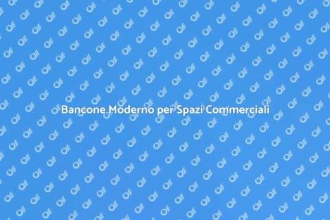 Bancone Elegante per il Tuo Negozio
