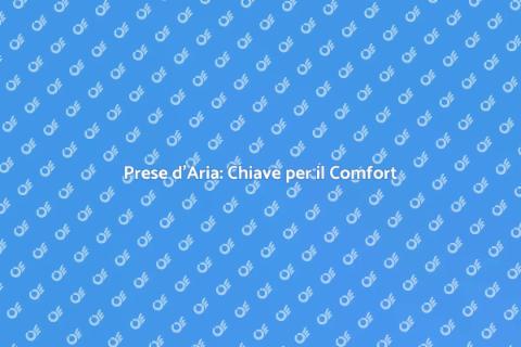 Prese d'Aria sul Tetto: Efficienza Energetica
