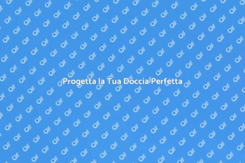 Costruire una Doccia: Guida Pratica