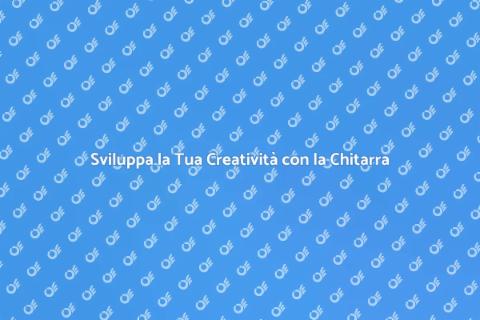 Corso di Chitarra per Creatività