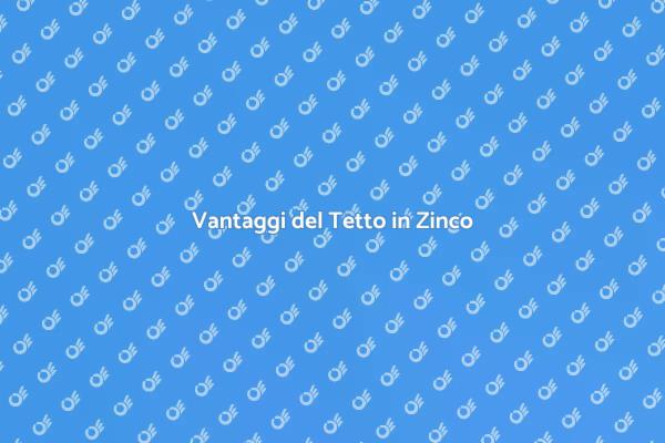 Tetto in Zinco: Installazione Facile
