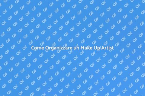 Organizzazione Make Up Artist Eventi